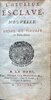 Another image of L’Heureux Esclave. Nouvelle. Ornee de Figures en Taille-douce. by [BREMOND, Gabriel (1645? - 17??) ] attrib. also attrib. to Olivier de Varennes